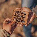 Golf Dad Leather Wallet – "Like a Regular Dad But Cooler" – Funny Full Grain Cowhide Wallet Gift for Golfer's Father