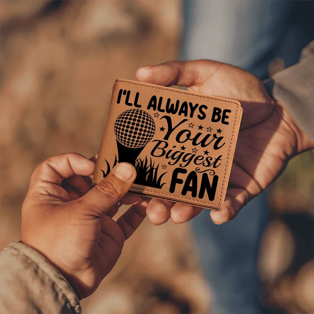 I'll Always Be Your Biggest Fan Golf Wallet – Full Grain Leather Bifold Wallet – Heartfelt Gift for Dad, Coach, or Husband