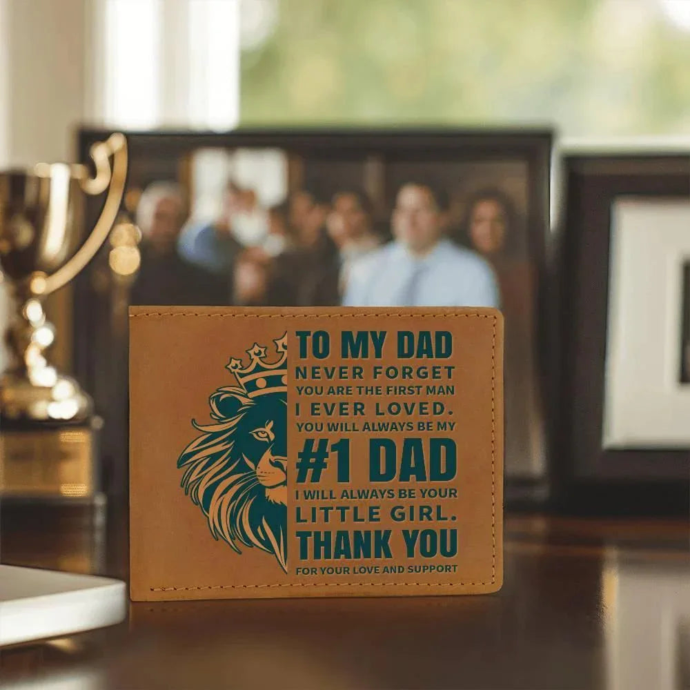 To My Dad - First Man I Loved-Always be Your Little Girl Genuine Cowhide Leather Wallet