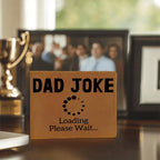 Father Gift - Dad Joke Loading Leather Wallet