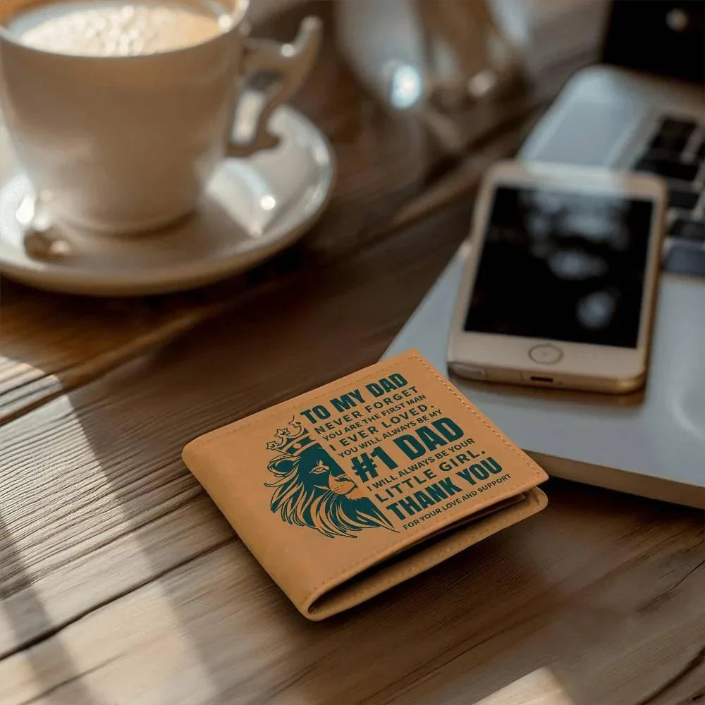 To My Dad - First Man I Loved-Always be Your Little Girl Genuine Cowhide Leather Wallet