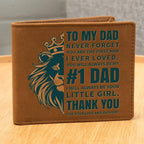 To My Dad - First Man I Loved-Always be Your Little Girl Genuine Cowhide Leather Wallet