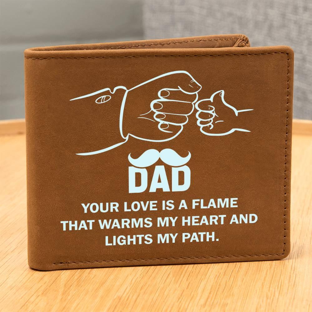 Dad Your Love is a Flame that Warms My Heart Genuine Cowhide Leather Wallet - Mallard Moon Gift Shop
