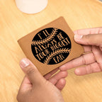 I'll Always Be Your Biggest Fan Baseball Wallet – Full Grain Cowhide Leather Bifold – Heartfelt Gift for Dad, Son, or Player