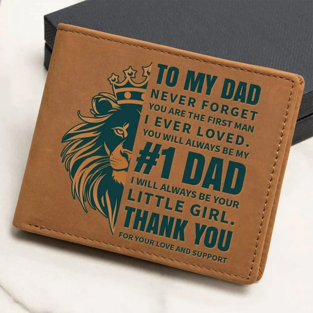To My Dad - First Man I Loved-Always be Your Little Girl Genuine Cowhide Leather Wallet