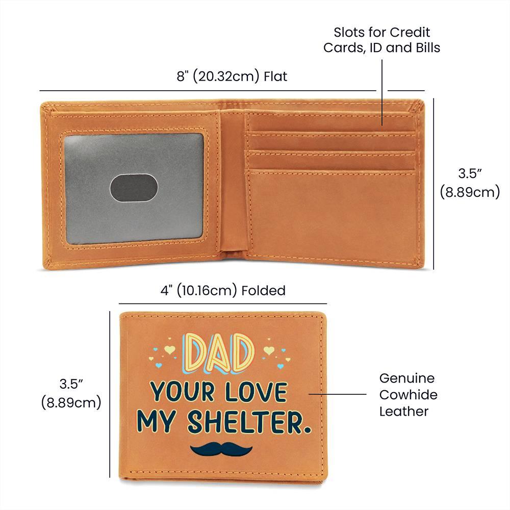 Dad Your Love My Shelter Genuine Cowhide Leather Wallet - Mallard Moon Gift Shop