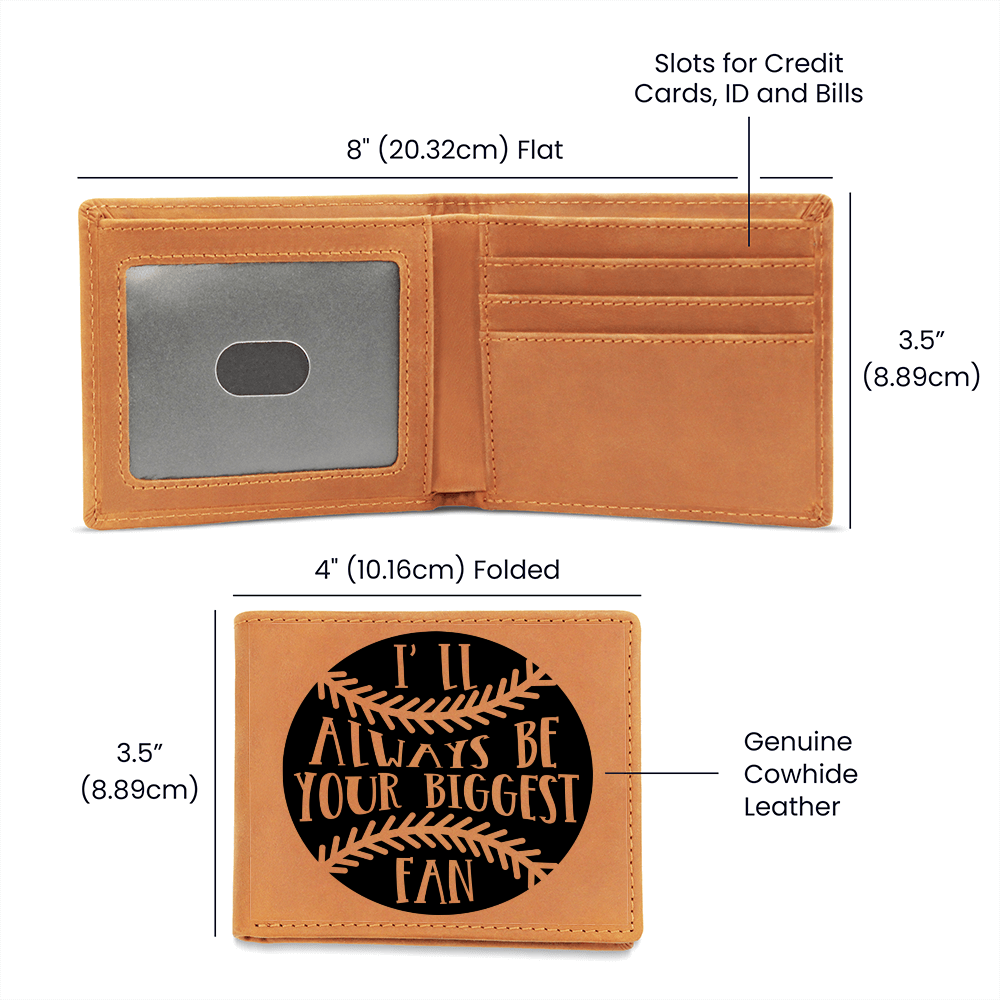 I'll Always Be Your Biggest Fan Baseball Wallet – Full Grain Cowhide Leather Bifold – Heartfelt Gift for Dad, Son, or Player - Mallard Moon Gift Shop