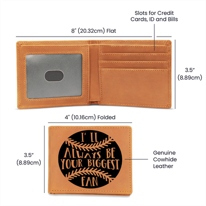 I'll Always Be Your Biggest Fan Baseball Wallet – Full Grain Cowhide Leather Bifold – Heartfelt Gift for Dad, Son, or Player - Mallard Moon Gift Shop