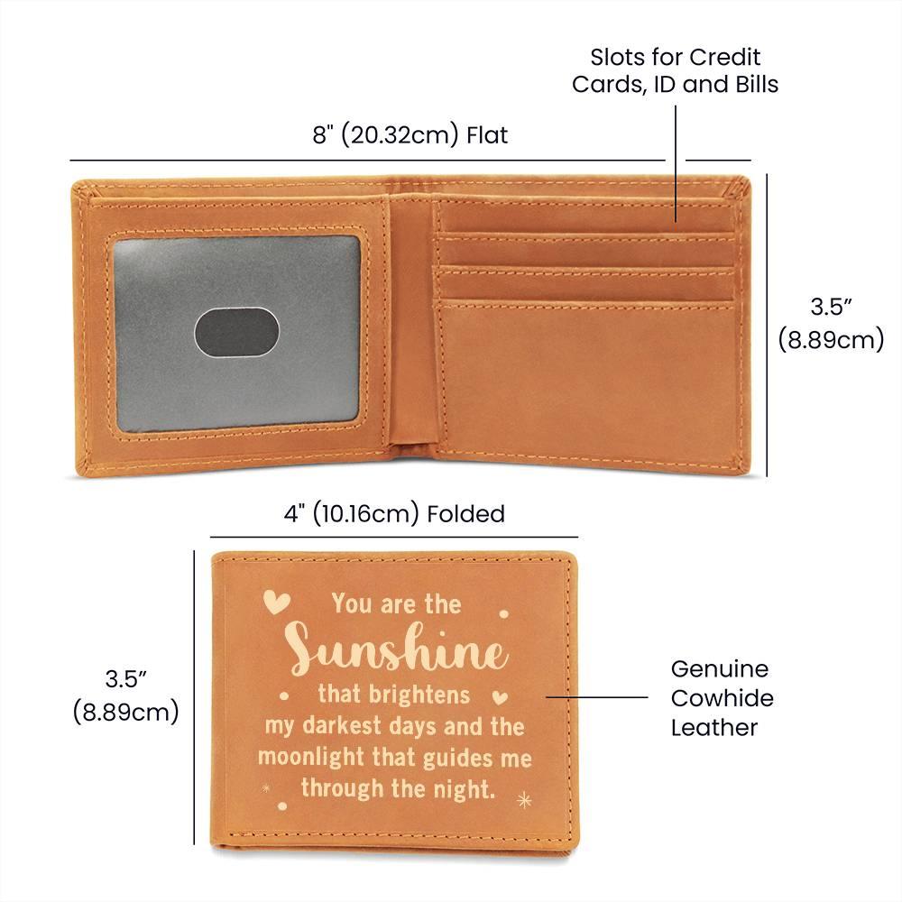 Gift for Dad - You are the Sunshine Genuine Cowhide Leather Wallet - Mallard Moon Gift Shop