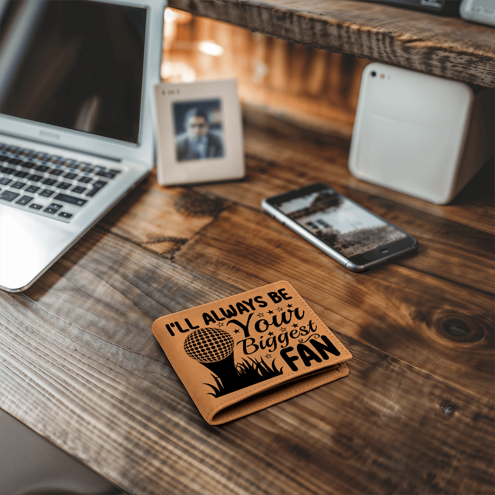 I'll Always Be Your Biggest Fan Golf Wallet – Full Grain Leather Bifold Wallet – Heartfelt Gift for Dad, Coach, or Husband - Mallard Moon Gift Shop