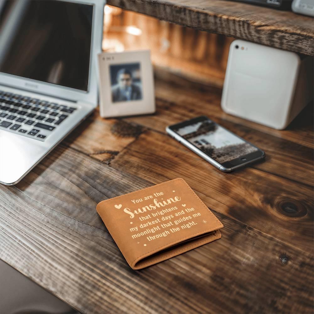 Gift for Dad - You are the Sunshine Genuine Cowhide Leather Wallet - Mallard Moon Gift Shop