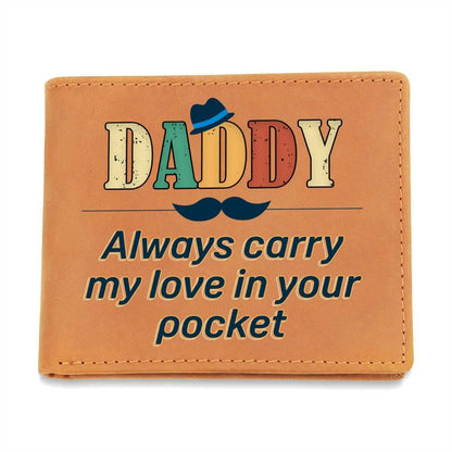 Dad Gift - Daddy Always Carry My Love in your Pocket Genuine Cowhide Leather Wallet - Mallard Moon Gift Shop