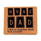 Dad Gift - HVAC Dad Like a Regular Dad But Cooler Leather Wallet