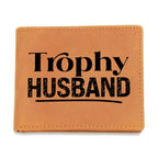 Trophy Husband Cowhide Leather Bifold Wallet – Funny & Stylish Gift for Him