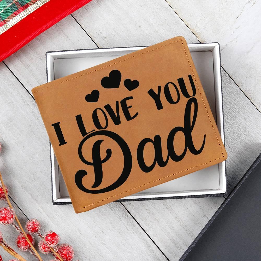 Dad Gift - I Love You Dad Genuine Cowhide Leather Wallet - Mallard Moon Gift Shop