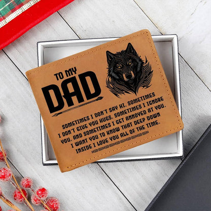 To My Dad-Sometimes I Don't - Genuine Cowhide Leather Wallet - Mallard Moon Gift Shop