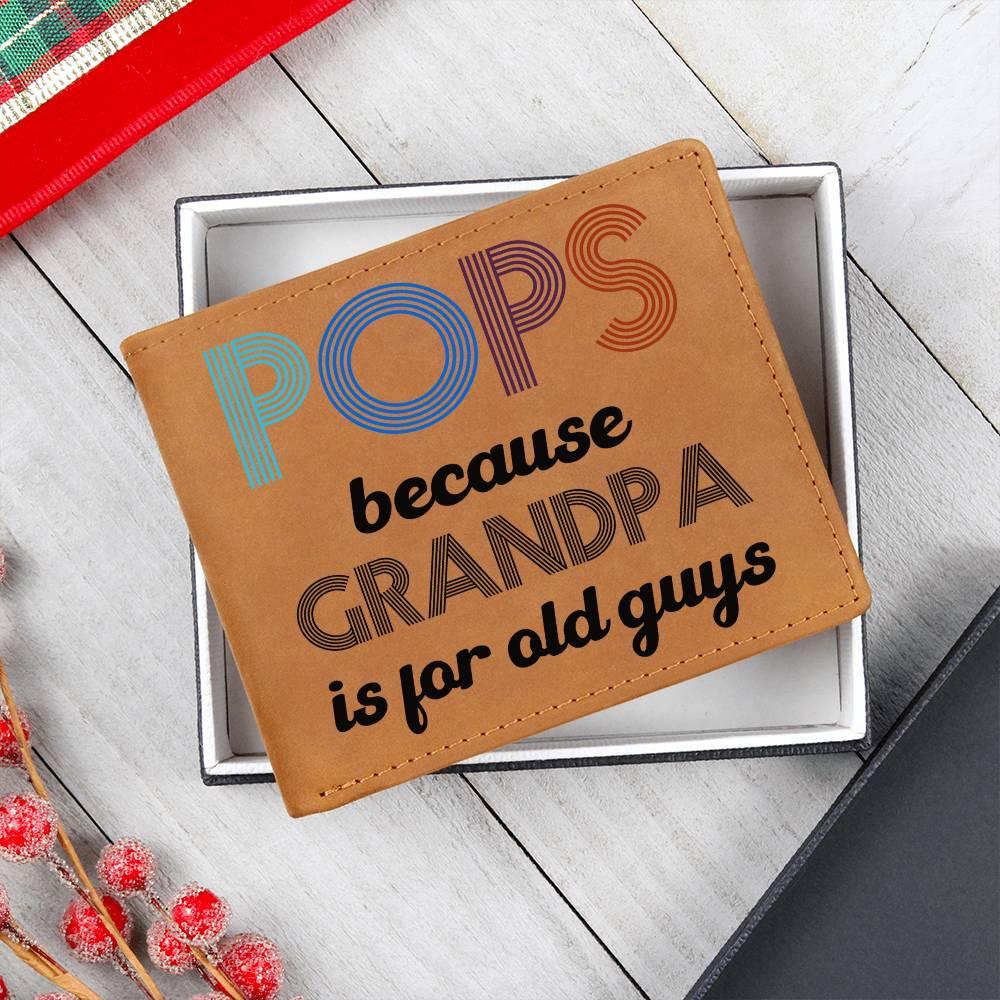 POPS Because Grandpa is for Older Guys Leather Wallet - Mallard Moon Gift Shop