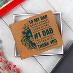 To My Dad - First Man I Loved-Always be Your Little Girl Genuine Cowhide Leather Wallet