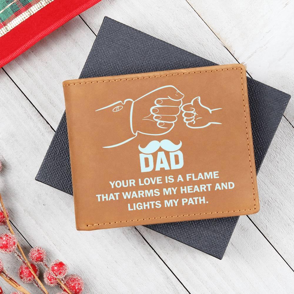 Dad Your Love is a Flame that Warms My Heart Genuine Cowhide Leather Wallet - Mallard Moon Gift Shop