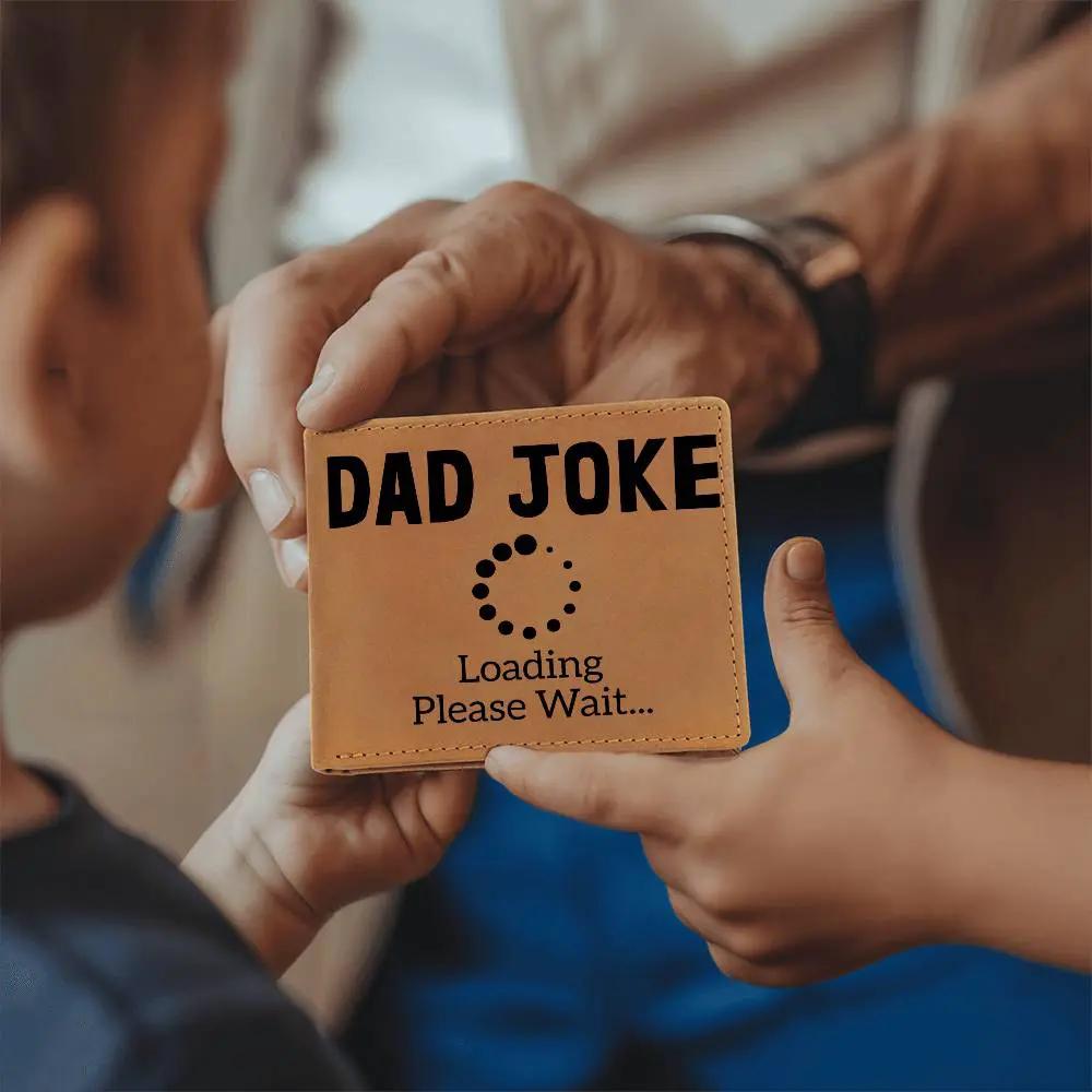 Father Gift - Dad Joke Loading Leather Wallet