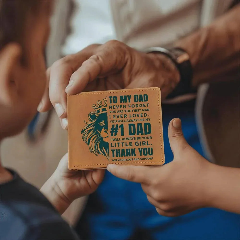 To My Dad - First Man I Loved-Always be Your Little Girl Genuine Cowhide Leather Wallet