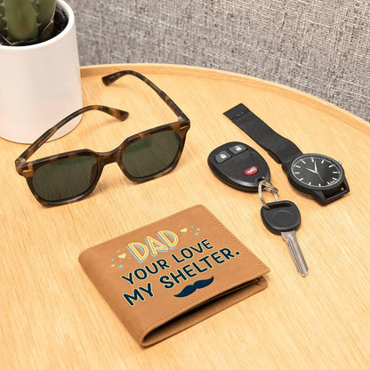 Dad Your Love My Shelter Genuine Cowhide Leather Wallet - Mallard Moon Gift Shop