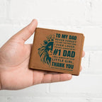 To My Dad - First Man I Loved-Always be Your Little Girl Genuine Cowhide Leather Wallet