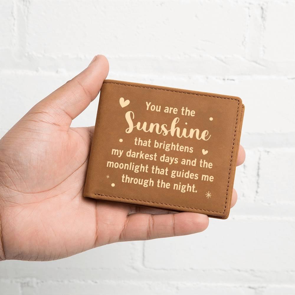 Gift for Dad - You are the Sunshine Genuine Cowhide Leather Wallet - Mallard Moon Gift Shop