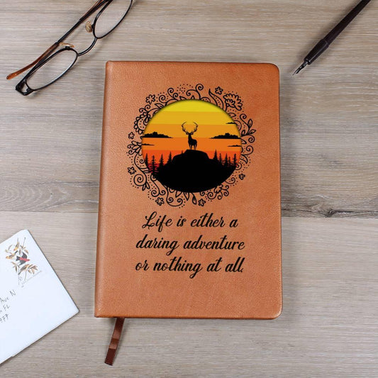 Life is Either a Daring Adventure or Nothing At All Leather Journal - Mallard Moon Gift Shop