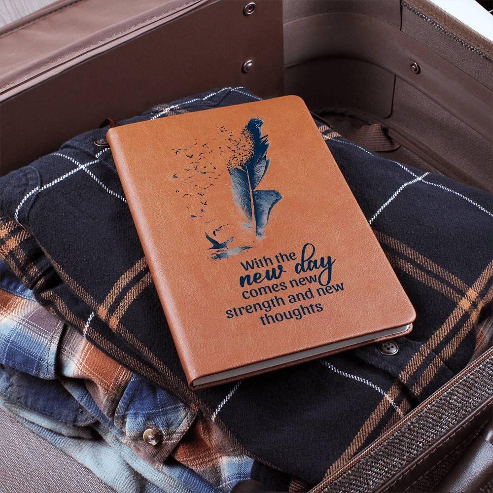 Inspirational Graphic Leather Journal - With the New Day Comes New Strength and New Thoughts - Mallard Moon Gift Shop