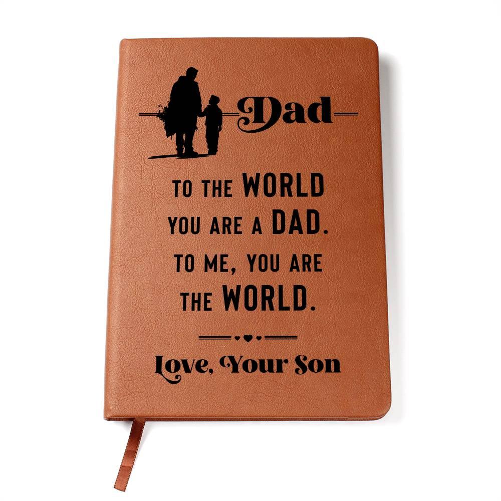 Dad Gift from Son - You are The World - Graphic Leather Journal - Mallard Moon Gift Shop