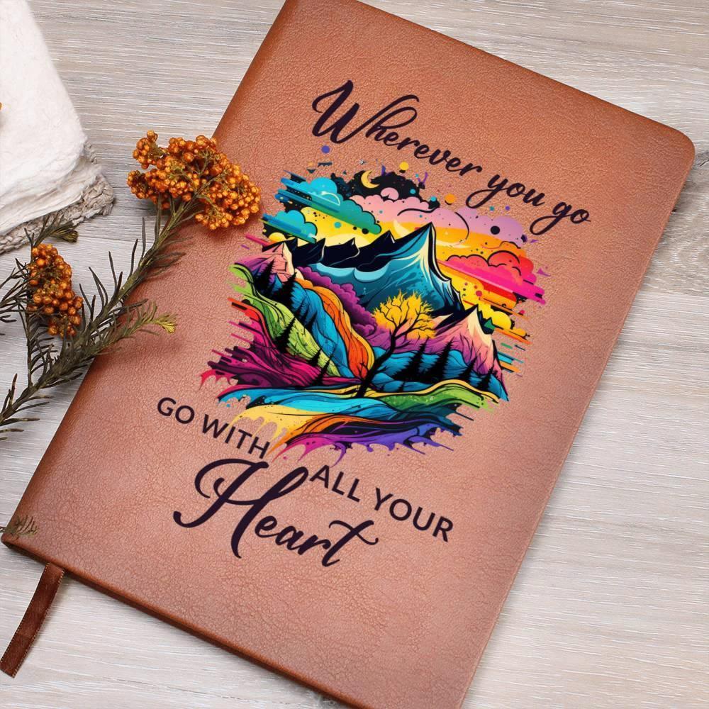 Wherever You Go, Go with all Your Heart Leather Journal