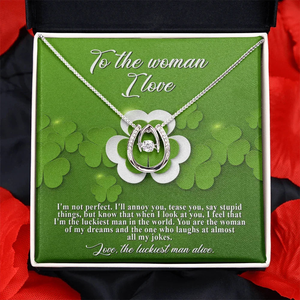 To the Woman of My Dreams– St. Patrick's Day Gift - Lucky in Love Necklace