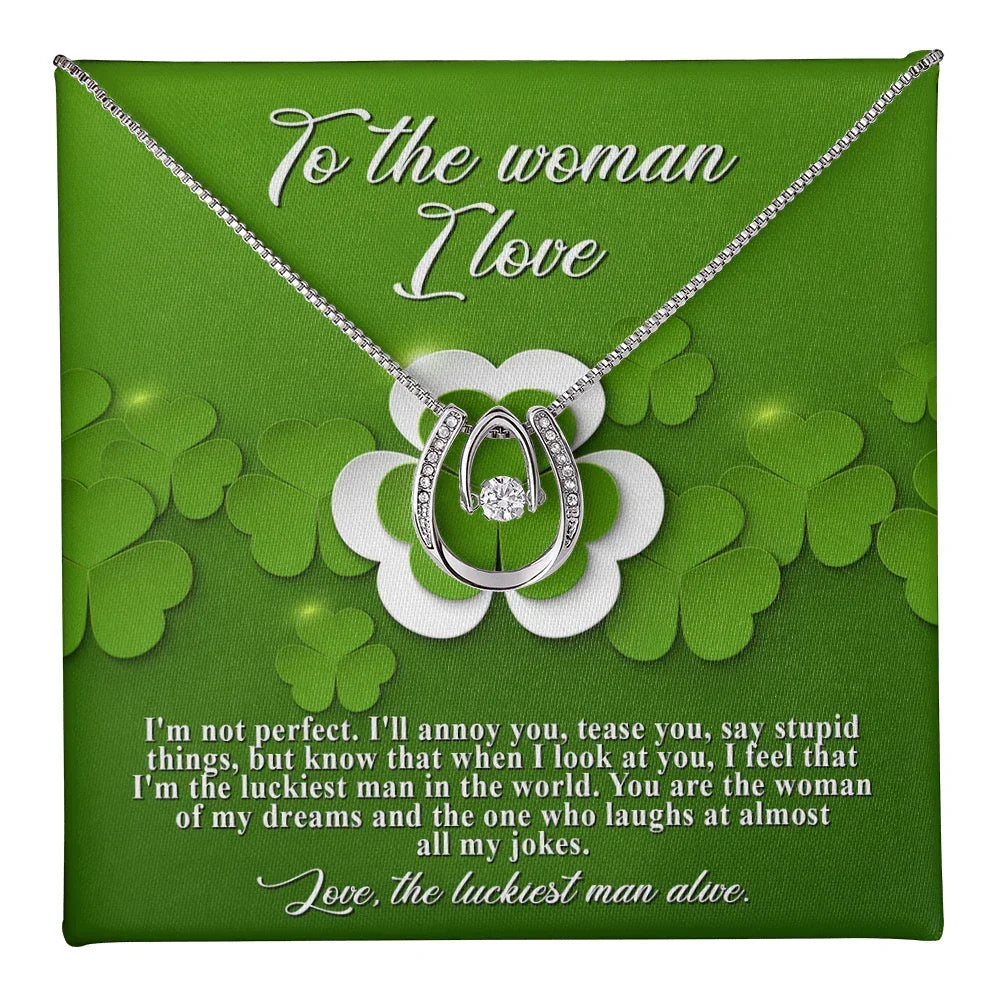 To the Woman of My Dreams– St. Patrick's Day Gift - Lucky in Love Necklace