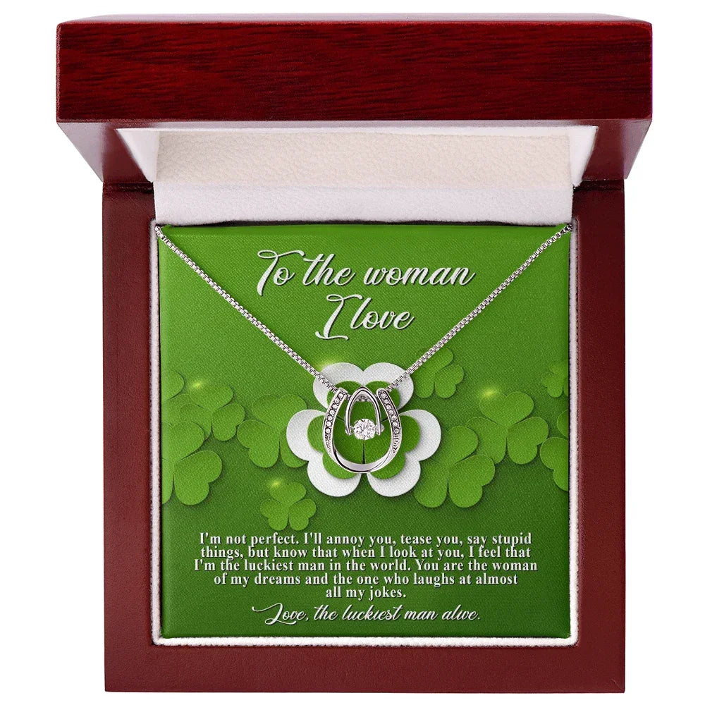 To the Woman of My Dreams– St. Patrick's Day Gift - Lucky in Love Necklace