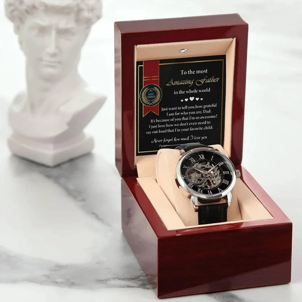 Dad Gift -We Don't Need To Say Out Loud I am You Favorite Child Men's Openwork Watch with Gift Box