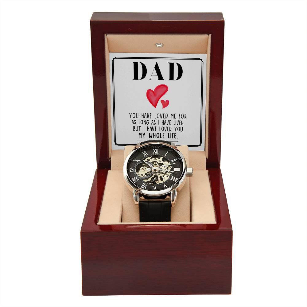 Dad, You Have Loved Me Men's Openwork Watch with Gift Box - Mallard Moon Gift Shop