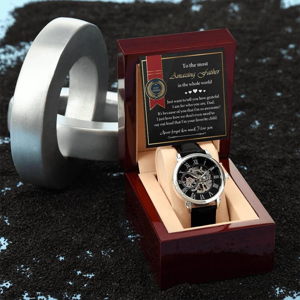 Dad Gift -We Don't Need To Say Out Loud I am You Favorite Child Men's Openwork Watch with Gift Box