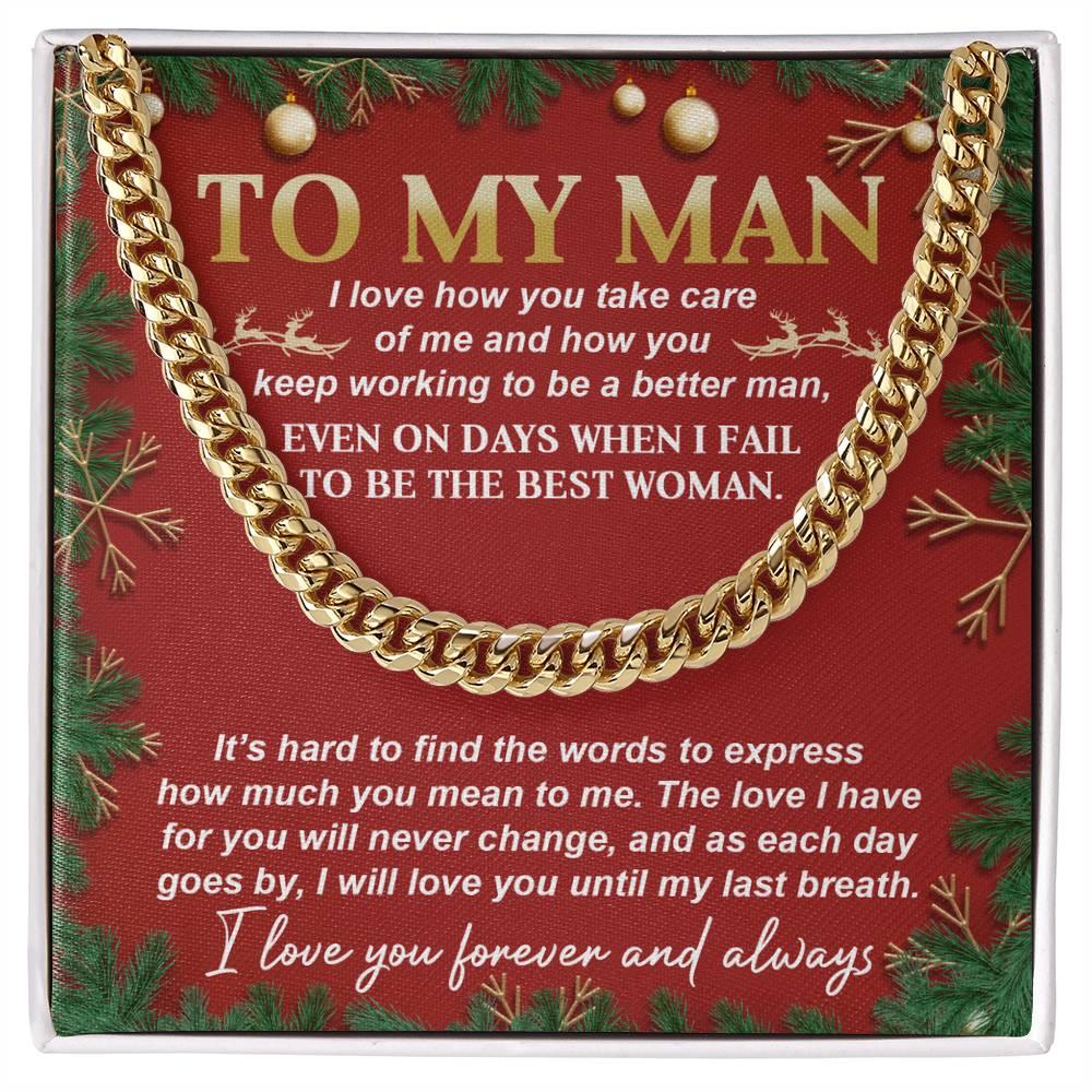 Gift for My Man - Never Change - Cuban Link Chain Necklace - Mallard Moon Gift Shop
