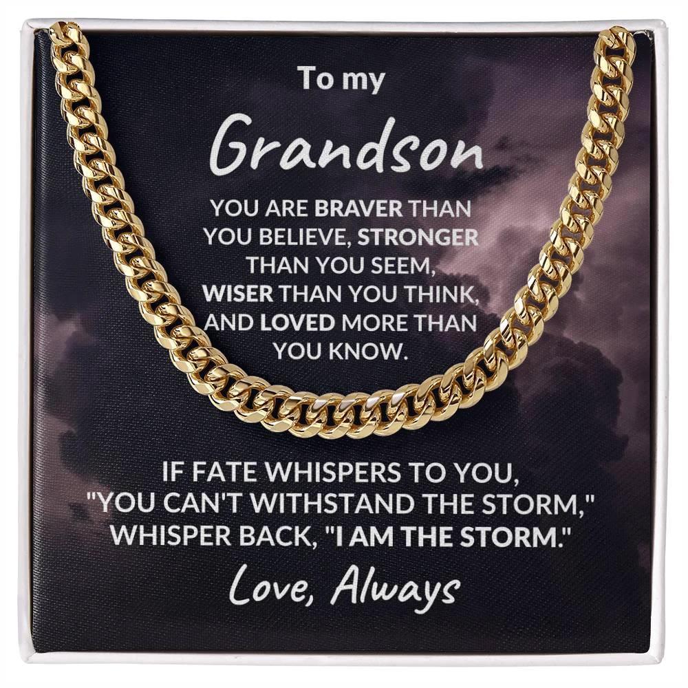 Grandson Jewelry Whisper Back "I Am The Storm" Graduation Birthday Holiday Personalized Cuban Chain Link Necklace With Gift Box