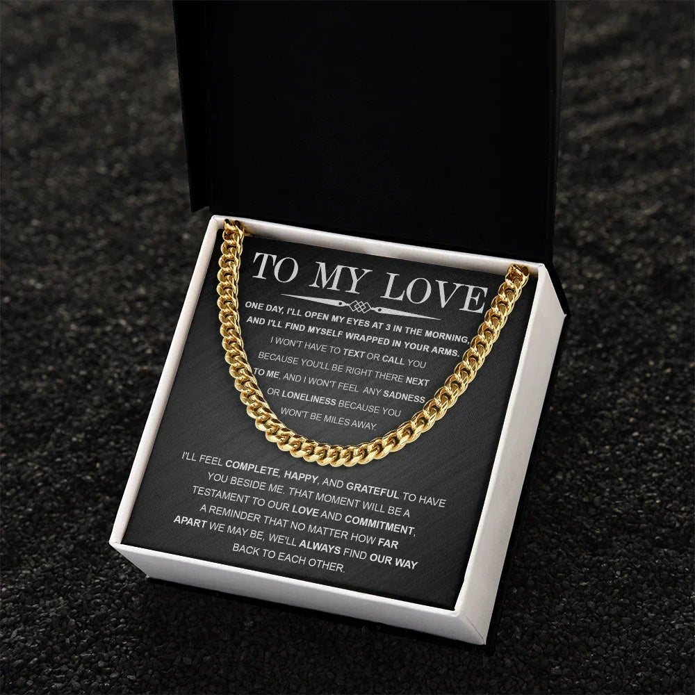 To My Love – Cuban Link Chain with Long Distance Message Card | Romantic Gift for Him Across the Miles
