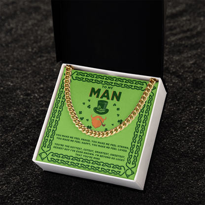To My Man - St. Patrick's Day Gift - Cuban Link Chain Necklace