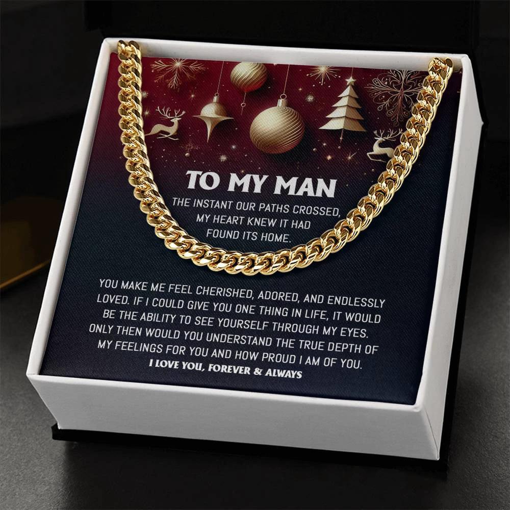Gift for My Man - Endlessly Loved - Cuban Link Chain Necklace