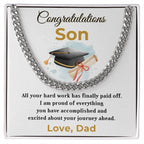 Son Personalized Graduation Gift - Your Hard Work Has Finally Paid Off - Cuban Chain Link Necklace with Message Card and Gift Box