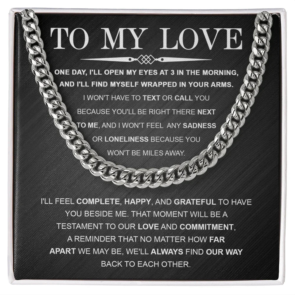 To My Love – Cuban Link Chain with Long Distance Message Card | Romantic Gift for Him Across the Miles
