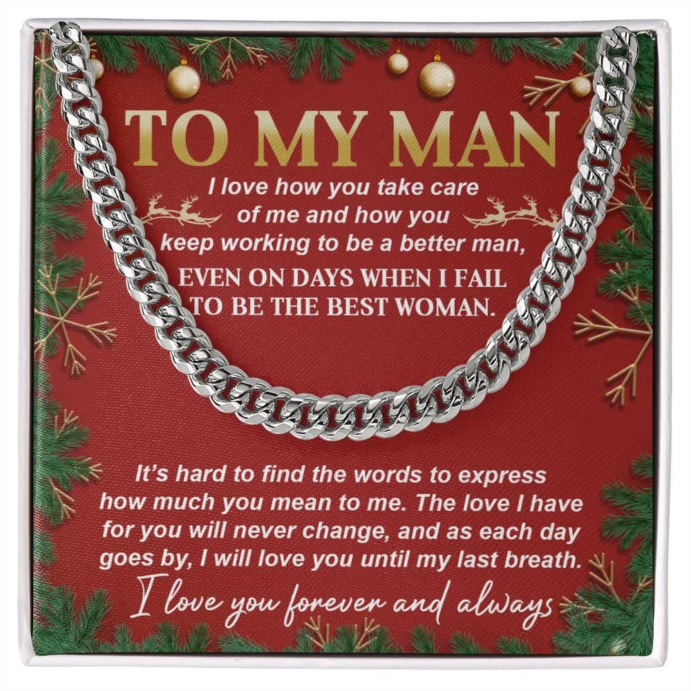Gift for My Man - Never Change - Cuban Link Chain Necklace - Mallard Moon Gift Shop