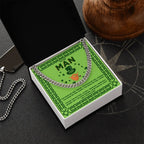 To My Man - St. Patrick's Day Gift - Cuban Link Chain Necklace