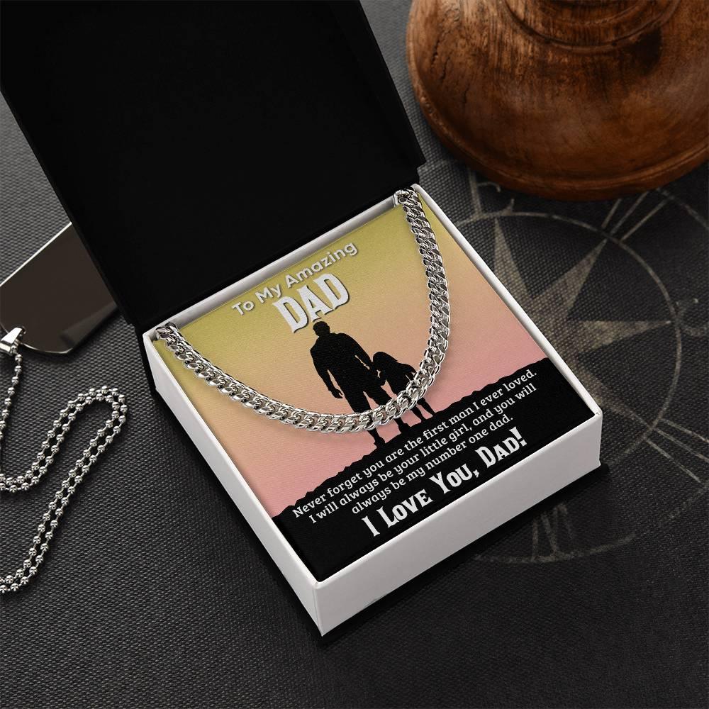Gift For Dad I Will Always Be Your Little Girl Cuban Chain Link Necklace with Gift Box - Mallard Moon Gift Shop