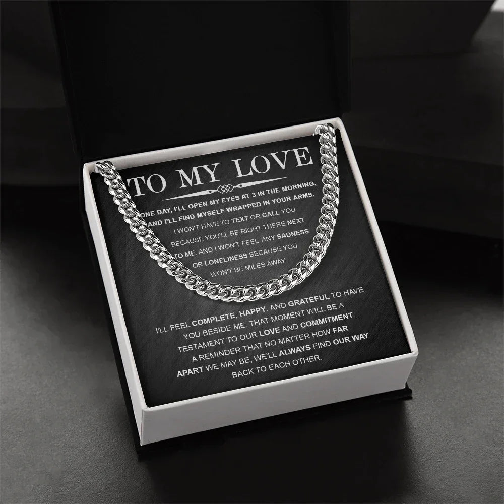 To My Love – Cuban Link Chain with Long Distance Message Card | Romantic Gift for Him Across the Miles