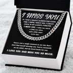 Gift for Him, I Miss You - Cuban Chain Necklace